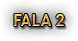 fala 2.png