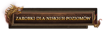 ZAROBKI DLA NISKICH POZIOMÓW.png