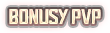 BONUSY PVP.png
